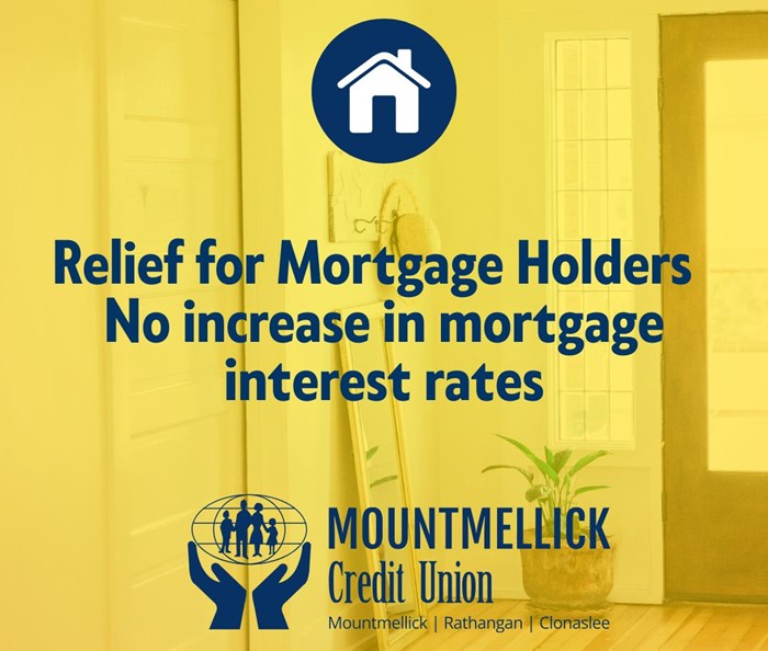 Relief for Mortgage Holders as Mountmellick Credit Union announce No increase in mortgage interest rates
